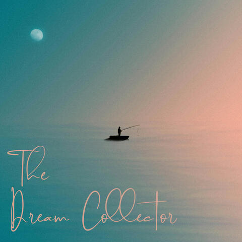 The Dream Collector album art