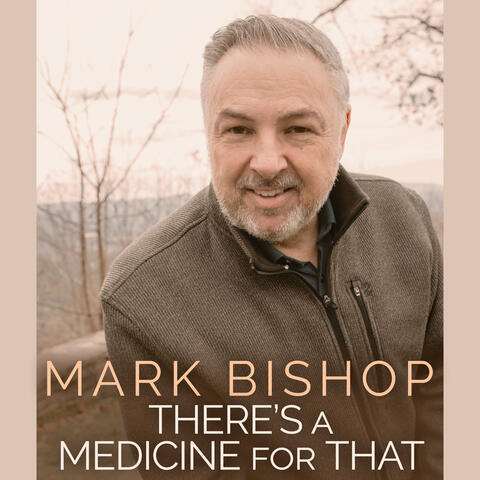 There's a Medicine for That album art