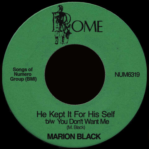He Kept It For His Self b/w You Don't Want Me album art