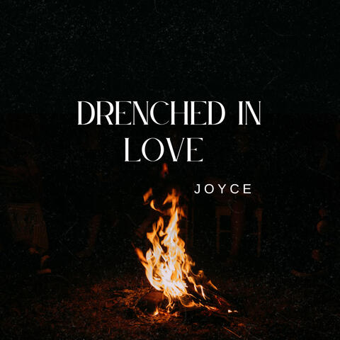 Drenched In Love album art