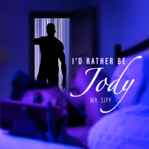 I'd Rather Be Jody album art