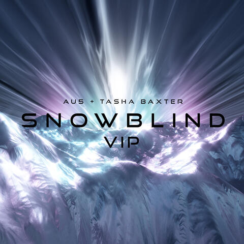 Snowblind (VIP) album art