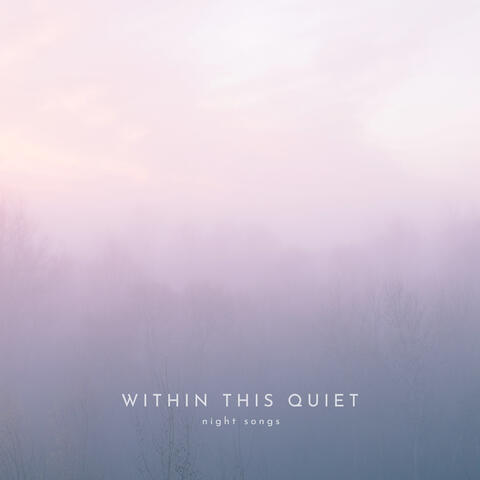 Within This Quiet album art