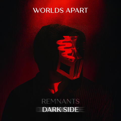 Worlds Apart (Dark Side Mix) album art