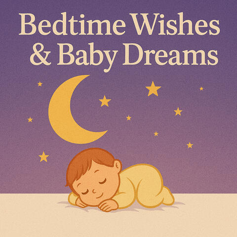 Bedtime Wishes & Baby Dreams album art