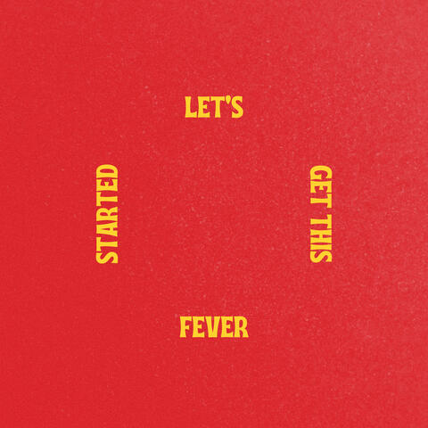 Let's Get This Fever Started album art