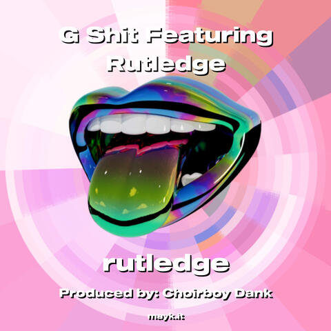 G s*** Featuring Rutledge album art