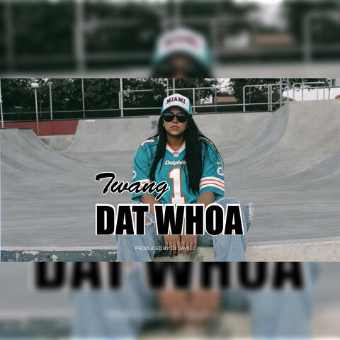 Dat Whoa album art