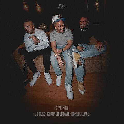 4 Me Now album art