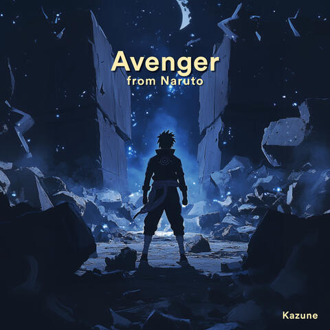 Avenger (From "Naruto") album art