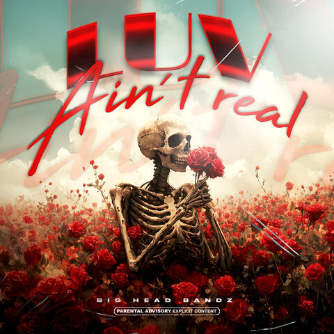 LUV AIN’T REAL album art