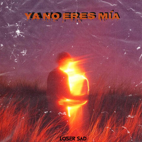 Ya No Eres Mía album art