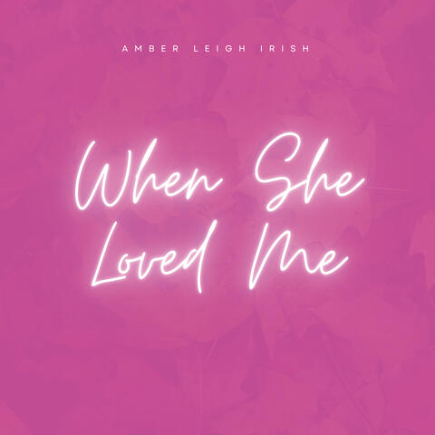 When She Loved Me album art