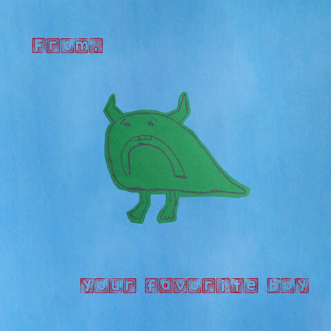 From, Your Favorite Boy album art