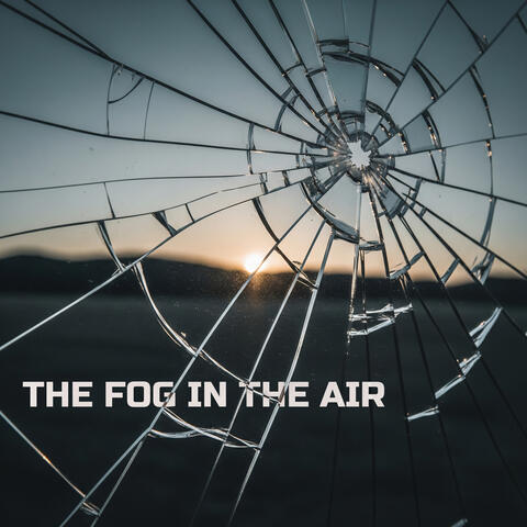 The Fog In The Air album art