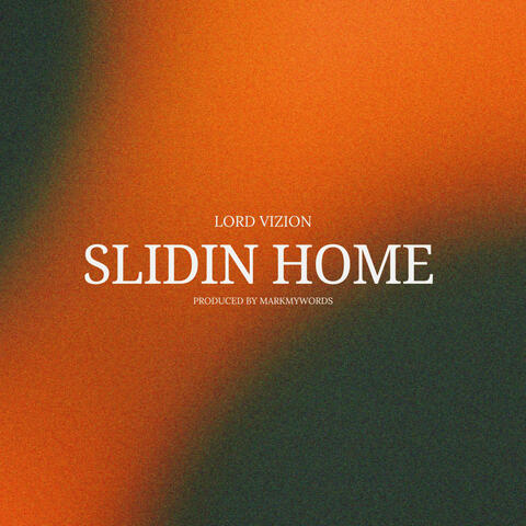Slidin Home album art