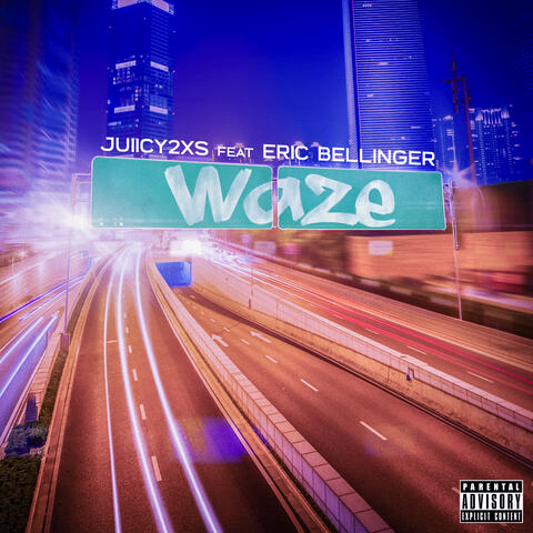 Waze (feat. Eric Bellinger) album art