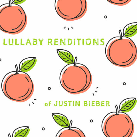 Lullaby Renditions of Justin Bieber album art