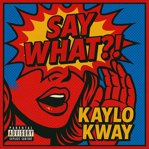 SAY WHAT album art