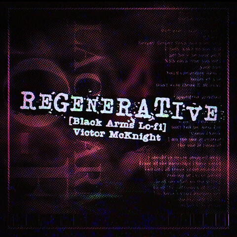 Regenerative [Black Arms Lo-fi] album art