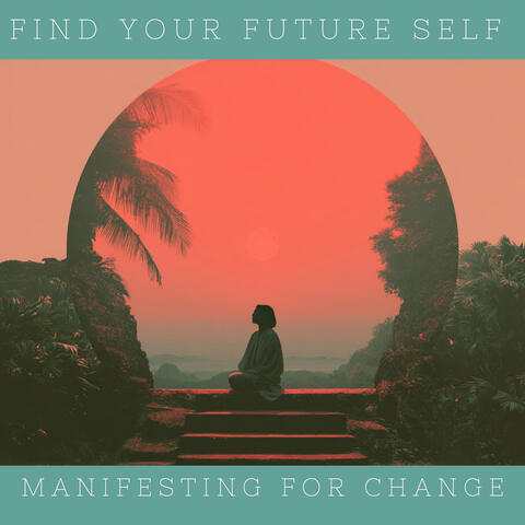Find Your Future Self album art
