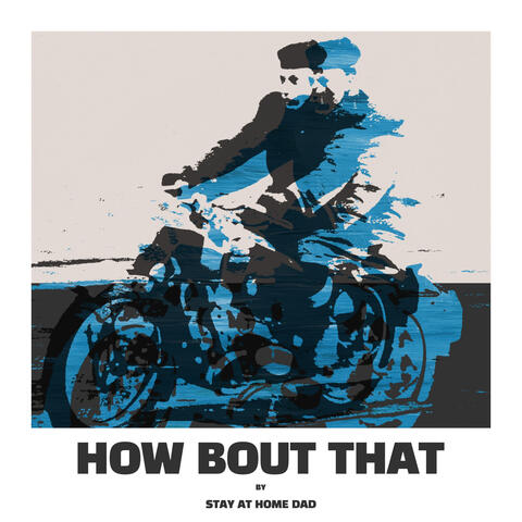 HOW BOUT THAT album art
