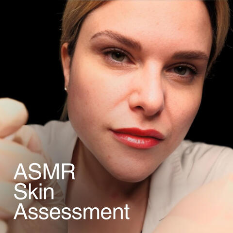 ASMR - Relaxing Skin Assessment On The Face, Chest And Back album art