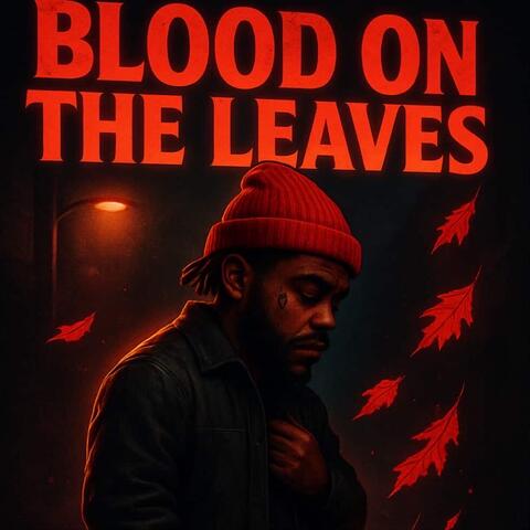 BLOOD ON THE LEAVES album art