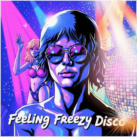 Feeling Freezy Disco album art
