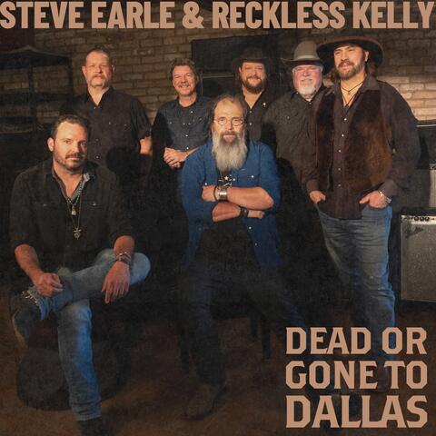 Dead Or Gone To Dallas album art
