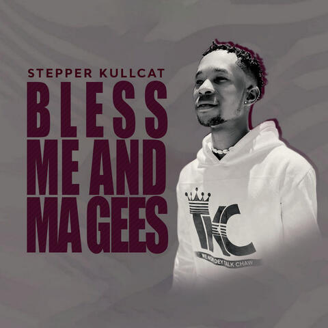 BLESS ME AND MA GEES album art