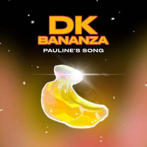 DK Bananza - Pauline's Song album art