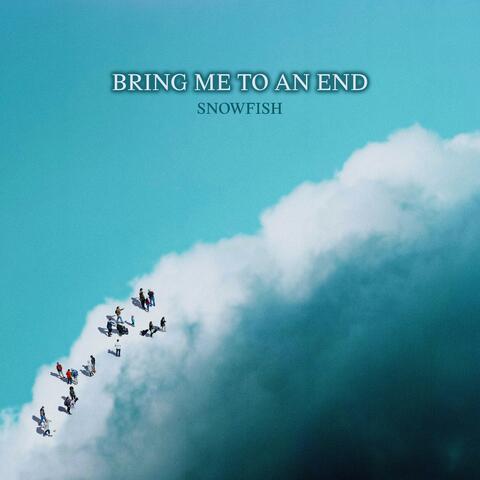Bring Me to an End album art