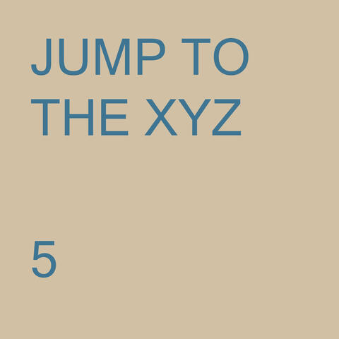 JUMP TO THE XYZ album art