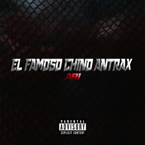 El Famoso Chino Antrax album art