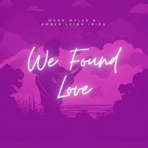 We Found Love album art