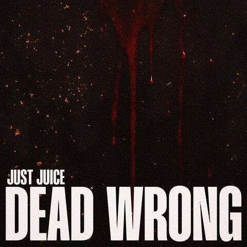 DEAD WRONG album art