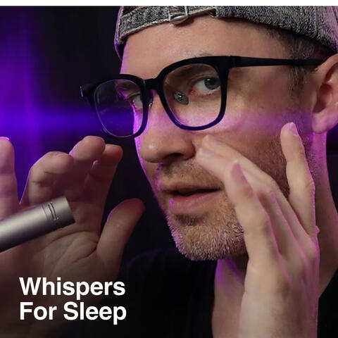 ASMR Ear to Ear Anticipatory Whispers for SLEEP Close Your Eyes album art
