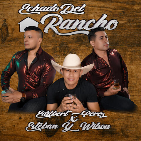 Echado Del Rancho album art