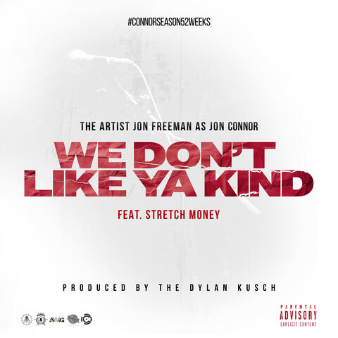 We Don't Like Ya Kind album art