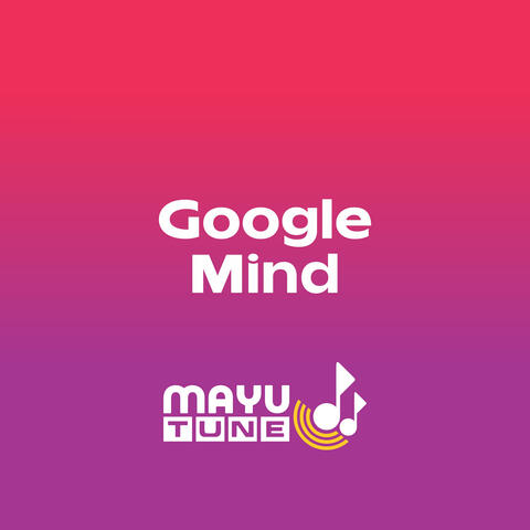 Google Mind album art