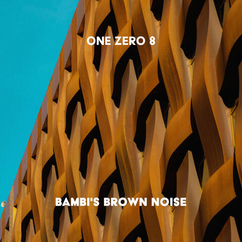 Bambi's Brown Noise album art