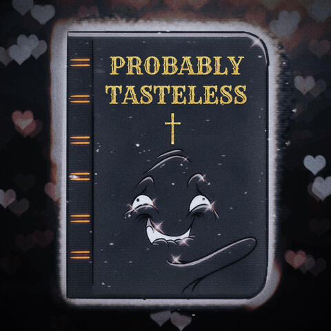Probably Tasteless album art