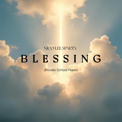 Blessing [Private School Piano] album art