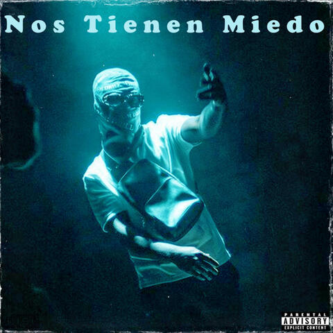 Nos Tienen Miedo album art