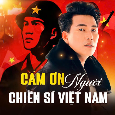 Cảm Ơn Người Chiến Sĩ Việt Nam album art