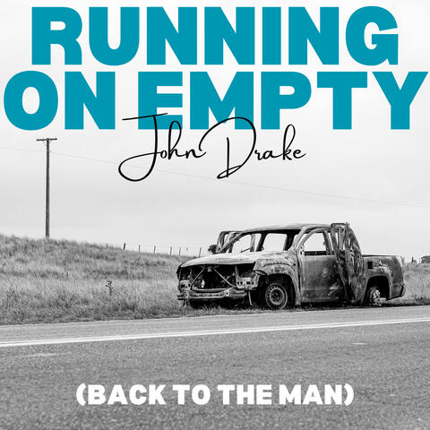 Running on Empty (Back to the Man) album art
