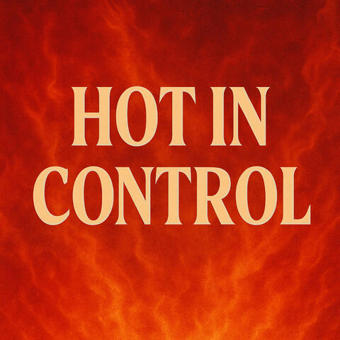 HOT IN CONTROL album art