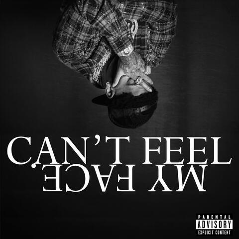 CAN'T FEEL MY FACE. album art