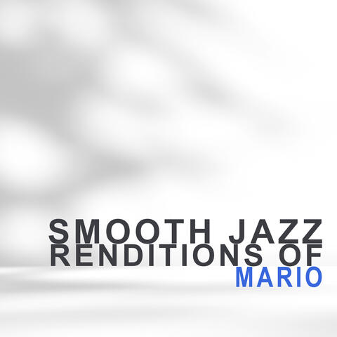 Smooth Jazz Renditions of Mario album art